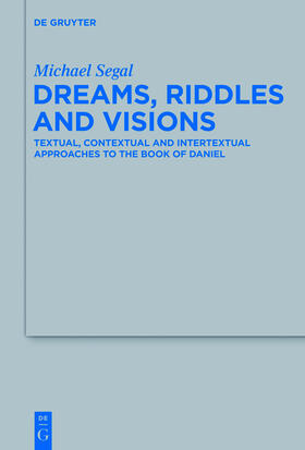 Segal | Dreams, Riddles, and Visions | Buch | 978-3-11-033086-1 | sack.de