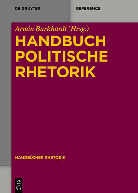Burkhardt | Handbuch Politische Rhetorik | Buch | 978-3-11-033130-1 | sack.de
