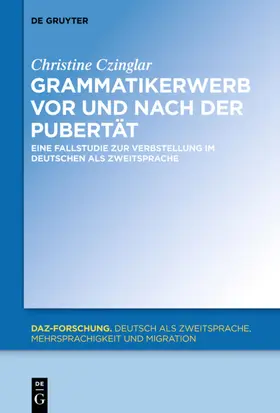 Czinglar | Grammatikerwerb vor und nach der Pubertät | E-Book | sack.de