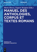 Iliescu / Roegiest |  Manuel des anthologies, corpus et textes romans | Buch |  Sack Fachmedien