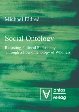Eldred | Social Ontology | Buch | 978-3-11-033307-7 | www.sack.de