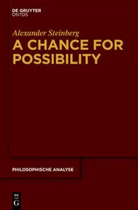 Steinberg | A Chance for Possibility | Buch | 978-3-11-033489-0 | sack.de