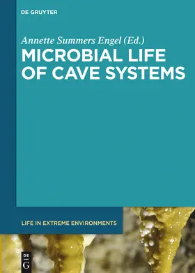 Summers Engel | Microbial Life of Cave Systems | Buch | 978-3-11-033499-9 | sack.de