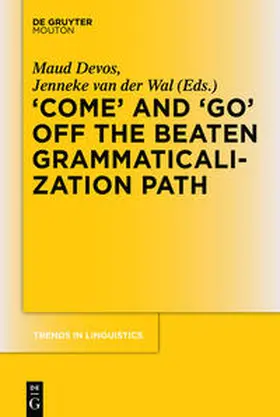 Devos / van der Wal |  'COME' and 'GO' off the Beaten Grammaticalization Path | Buch |  Sack Fachmedien