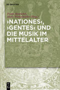 Hentschel / Winkelmüller |  'Nationes', 'Gentes' und die Musik im Mittelalter | eBook | Sack Fachmedien