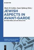 Sjöberg / Gelber |  Jewish Aspects in Avant-Garde | Buch |  Sack Fachmedien