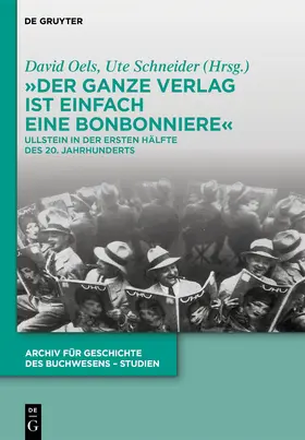 Schneider / Oels |  "Der ganze Verlag ist einfach eine Bonbonniere" | Buch |  Sack Fachmedien