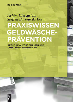 Barreto da Rosa / Diergarten | Praxiswissen Geldwäscheprävention | Buch | 978-3-11-033775-4 | sack.de