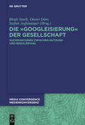 Stark / Aufenanger / Dörr |  Die Googleisierung der Informationssuche | Buch |  Sack Fachmedien