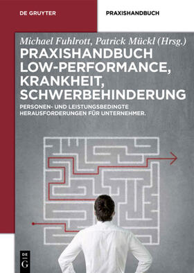 Mückl / Fuhlrott | Praxishandbuch Low-Performance, Krankheit, Schwerbehinderung | Buch | 978-3-11-033851-5 | sack.de
