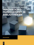 Fingerle / Mumenthaler |  Innovationsmanagement in Bibliotheken | eBook | Sack Fachmedien