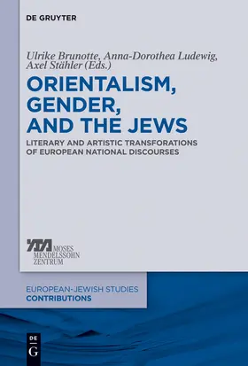 Brunotte / Ludewig / Stähler |  Orientalism, Gender, and the Jews | eBook | Sack Fachmedien