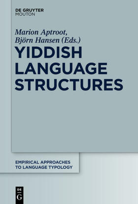 Hansen / Aptroot | Yiddish Language Structures | Buch | 978-3-11-033934-5 | sack.de