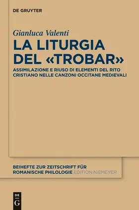 Valenti |  La liturgia del 'trobar' | Buch |  Sack Fachmedien
