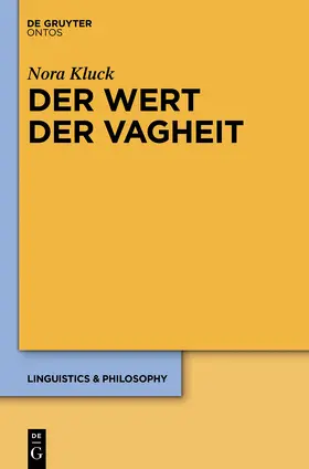 Kluck |  Der Wert der Vagheit | Buch |  Sack Fachmedien