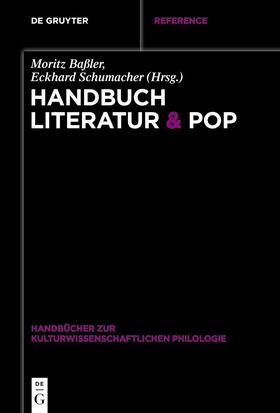 Baßler / Schumacher |  Handbuch Literatur & Pop | Buch |  Sack Fachmedien