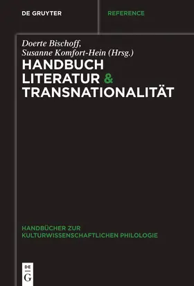 Komfort-Hein / Bischoff |  Handbuch Literatur & Transnationalität | Buch |  Sack Fachmedien