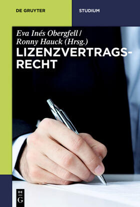Obergfell / Hauck / Herbort | Lizenzvertragsrecht | Buch | 978-3-11-034256-7 | sack.de