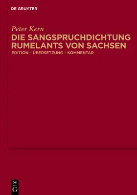 Kern |  Die Sangspruchdichtung Rumelants von Sachsen | eBook | Sack Fachmedien