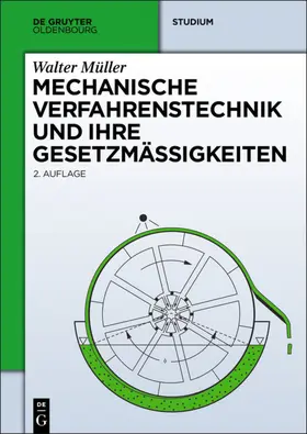 Müller |  Mechanische Verfahrenstechnik und ihre Gesetzmäßigkeiten | eBook | Sack Fachmedien