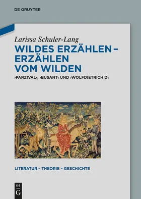 Schuler-Lang |  Wildes Erzählen - Erzählen vom Wilden | Buch |  Sack Fachmedien