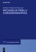 Reinsch |  Michaelis Pselli Chronographia | Buch |  Sack Fachmedien