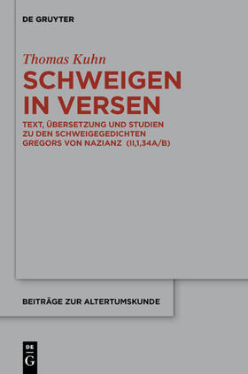 Kuhn | Schweigen in Versen | Buch | 978-3-11-034550-6 | sack.de
