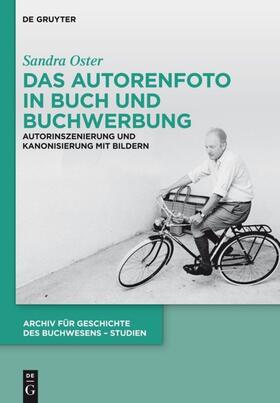 Oster | Das Autorenfoto in Buch und Buchwerbung | Buch | 978-3-11-034613-8 | sack.de