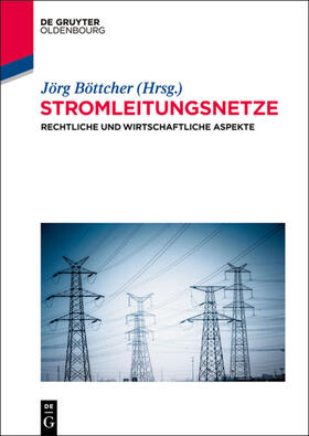 Böttcher | Stromleitungsnetze | Buch | 978-3-11-034644-2 | sack.de