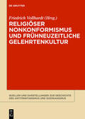 Vollhardt |  Religiöser Nonkonformismus und frühneuzeitliche Gelehrtenkultur | Buch |  Sack Fachmedien