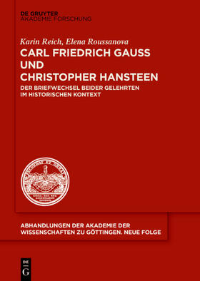 Reich / Roussanova |  Carl Friedrich Gauß und Christopher Hansteen | Buch |  Sack Fachmedien