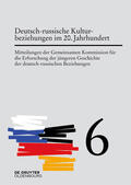 Cubar'jan / Möller |  Deutsch-russische Kulturbeziehungen im 20. Jahrhundert. Einflüsse und Wechselwirkungen | Buch |  Sack Fachmedien