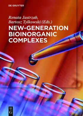 Tylkowski / Jastrzab | New-Generation Bioinorganic Complexes | Buch | 978-3-11-034880-4 | sack.de