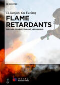 Jianjun / Yuxiang / Science Press |  Theory of Flame Retardation of Polymeric Materials | Buch |  Sack Fachmedien