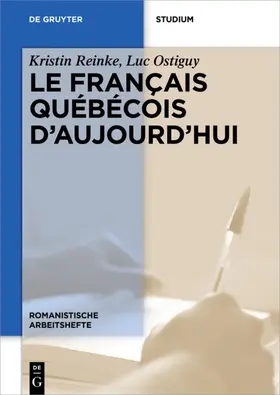 Ostiguy / Reinke |  Le français québécois d'aujourd'hui | Buch |  Sack Fachmedien
