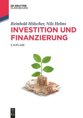 Hölscher / Helms | Hölscher, R: Investition und Finanzierung | Buch | 978-3-11-034955-9 | sack.de
