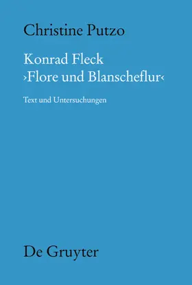 Putzo |  Konrad Fleck: Flore und Blanscheflur | Buch |  Sack Fachmedien