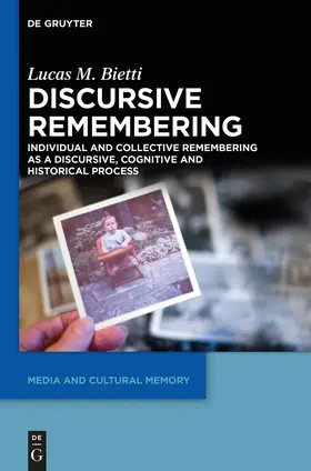 Bietti |  Discursive Remembering | Buch |  Sack Fachmedien