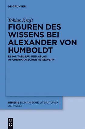 Kraft |  Figuren des Wissens bei Alexander von Humboldt | Buch |  Sack Fachmedien