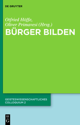 Primavesi / Höffe | Bürger bilden | Buch | 978-3-11-035086-9 | sack.de