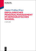 Preißing |  Erfolgreiches Personalmanagement im demografischen Wandel | Buch |  Sack Fachmedien