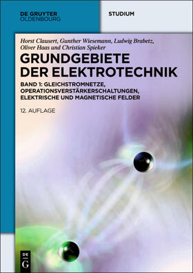 Haas / Brabetz / Spieker | Gleichstromnetze, Operationsverstärkerschaltungen, elektrische und magnetische Felder | E-Book | sack.de