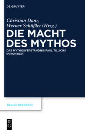 Schüßler / Danz |  Die Macht des Mythos | Buch |  Sack Fachmedien