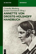 Blasberg / Grywatsch |  Annette von Droste-Hülshoff-Handbuch | Buch |  Sack Fachmedien