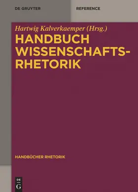 Kalverkämper |  Handbuch Wissenschaftsrhetorik | Buch |  Sack Fachmedien