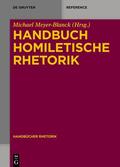 Meyer-Blanck |  Handbuch Homiletische Rhetorik | Buch |  Sack Fachmedien