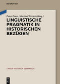 Werner / Ernst |  Linguistische Pragmatik in historischen Bezügen | Buch |  Sack Fachmedien