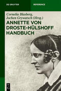 Blasberg / Grywatsch |  Annette von Droste-Hülshoff Handbuch | eBook | Sack Fachmedien