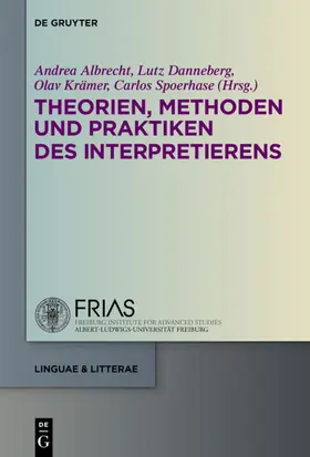 Albrecht / Danneberg / Krämer |  Theorien, Methoden und Praktiken des Interpretierens | eBook | Sack Fachmedien