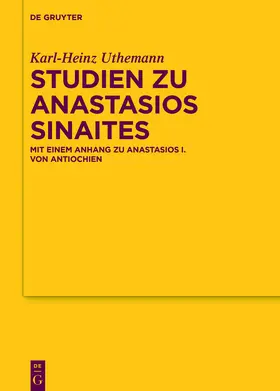 Uthemann | Studien zu Anastasios Sinaites | Buch | 978-3-11-035415-7 | sack.de